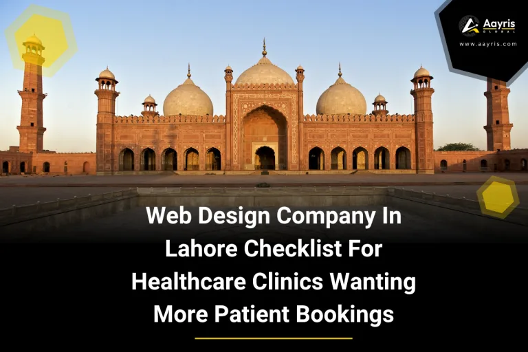 Web Design Company In Lahore Checklist For Healthcare Clinics Wanting More Patient Bookings