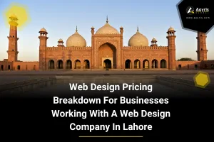 Web Design Pricing Breakdown For Businesses Working With A Web Design Company In Lahore